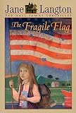 The Fragile Flag (Hall Family Chronicles (Numbered))