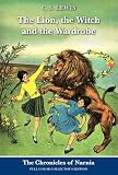 The Lion, the Witch and the Wardrobe (Full-Color Collector’s Edition)