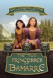 The Two Princesses of Bamarre
