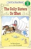 The Golly Sisters Go West (I Can Read Book 3)