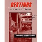 Workbook Study Guide I (Lessons 1-26) to accompany Destinos: An Introduction to Spanish by Bill Vanpatten