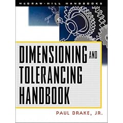  Dimensioning and Tolerancing Handbook 