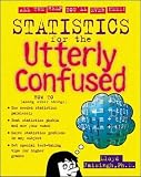 Statistics for the Utterly Confused (Utterly Confused Series)