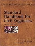 Standard Handbook for Civil Engineers (Handbook)