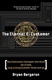 The Eternal E-Customer: How Emotionally Intelligent Interfaces Can Create Long-Lasting Customer Relationship