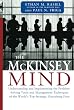 The McKinsey Mind: Understanding and Implementing the Problem-Solving Tools and Management Techniques of the World's Top Strategic Consulting Firm