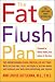 The Fat Flush Plan