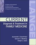 CURRENT Diagnosis & Treatment in Family Medicine (Current Medical Diagnosis & Treatment in Family Medicine)
