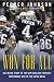 Won for All : The Inside Story of the New England Patriots' Improbable Run to The Super Bowl by Pepper Johnson