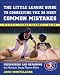 Little League Baseball Guide to Correcting the 25 Most Common Mistakes : Recognizing and Repairing the Mistakes Young Players Make by John J. Monteleone