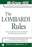 The Lombardi Rules (The Mcgraw-Hill Professional Education Series)