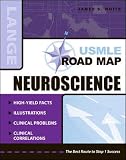 USMLE Road Map: Neuroscience (LANGE Basic Science)