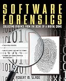 Software Forensics : Collecting Evidence from the Scene of a Digital Crime