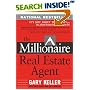 The Millionaire Real Estate Agent: It's Not About the Money...It's About Being the Best You Can Be!