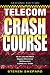 Telecom Crash Course, Second Edition