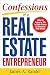 Confessions of a Real Estate Entrepreneur: What It Takes to Win in High-Stakes Commercial Real Estate by James A. Randel