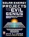 Click here to view Solar Energy Projects for the Evil Genius