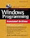 Windows Programming Annotated Archives