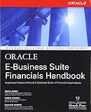 Oracle E-Business Suite Financials Handbook (Osborne ORACLE Press Series)