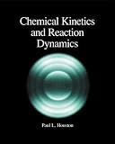 Chemical Kinetics and Reaction Dynamics