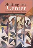 Shifting the Center: Understanding Contemporary Families