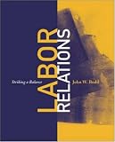 Labor Relations: Striking a Balance