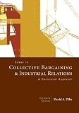 Cases in Collective Bargaining & Industrial Relations (ISBN: 0072987367)