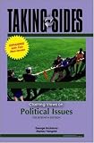 Taking Sides: Clashing Views on Political Issues, Expanded (Taking Sides: Clashing Views on Controversial Political Issues)