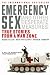 Emergency Sex (and Other Desperate Measures): True Stories from a War Zone