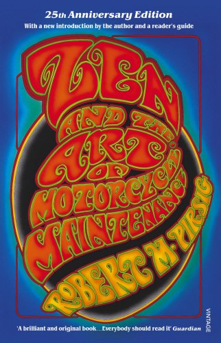 Zen and the Art of Motorcycle Maintenance: 25th An