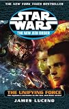 The Unifying Force (Star Wars: The New Jedi Order)