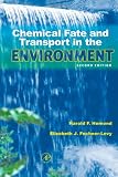 Chemical Fate and Transport in the Environment, Second Edition