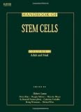 Handbook of Stem Cells, Two-Volume Set with CD-ROM, Volume 1-2: Volume 1-Embryonic Stem Cells; Volume 2-Adult & Fetal Stem Cells