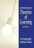 ISBN 0130167355  : An Introduction to Theories of Learning (6th Edition)