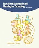 Educational Leadership and Planning for Technology (3rd Edition)
