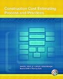 Construction Cost Estimating: Process and Practices