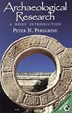 Archaeological Research: A Brief Introduction