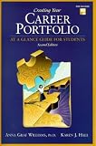 Creating Your Career Portfolio: At a Glance Guide for Students (2nd Edition)