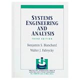 Systems Engineering and Analysis (3rd Edition)