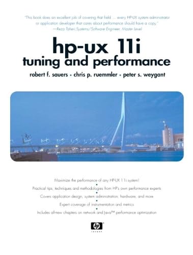 HP-UX 11i Tuning and Performance (2nd Edition) (HP Professional Series)