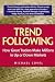 Michael W. Covel: Trend Following