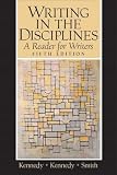 Writing in the Disciplines: A Reader for Writers, Fifth Edition