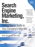 Search Engine Marketing, Inc.: Driving Search Traffic to Your Company's Web Site