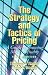 The Strategy and Tactics of Pricing: A Guide to Growing More Profitably (4th Edition)