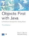 Objects First with Java: A Practical Introduction Using BlueJ