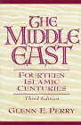 The Middle East: Fourteen Islamic Centuries, Third Edition