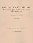 Mathematical Connections: (Single Variable) Problem Solving for Business, Social Science and Everyday Life- (Draft Edition)