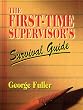 FIRST TIME SUPERVISORS SURVIVAL GUIDE