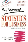 The Essence of Statistics for Business (Prentice-Hall Essentials of Management Series)