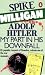 Spike Milligan : Adolf Hitler